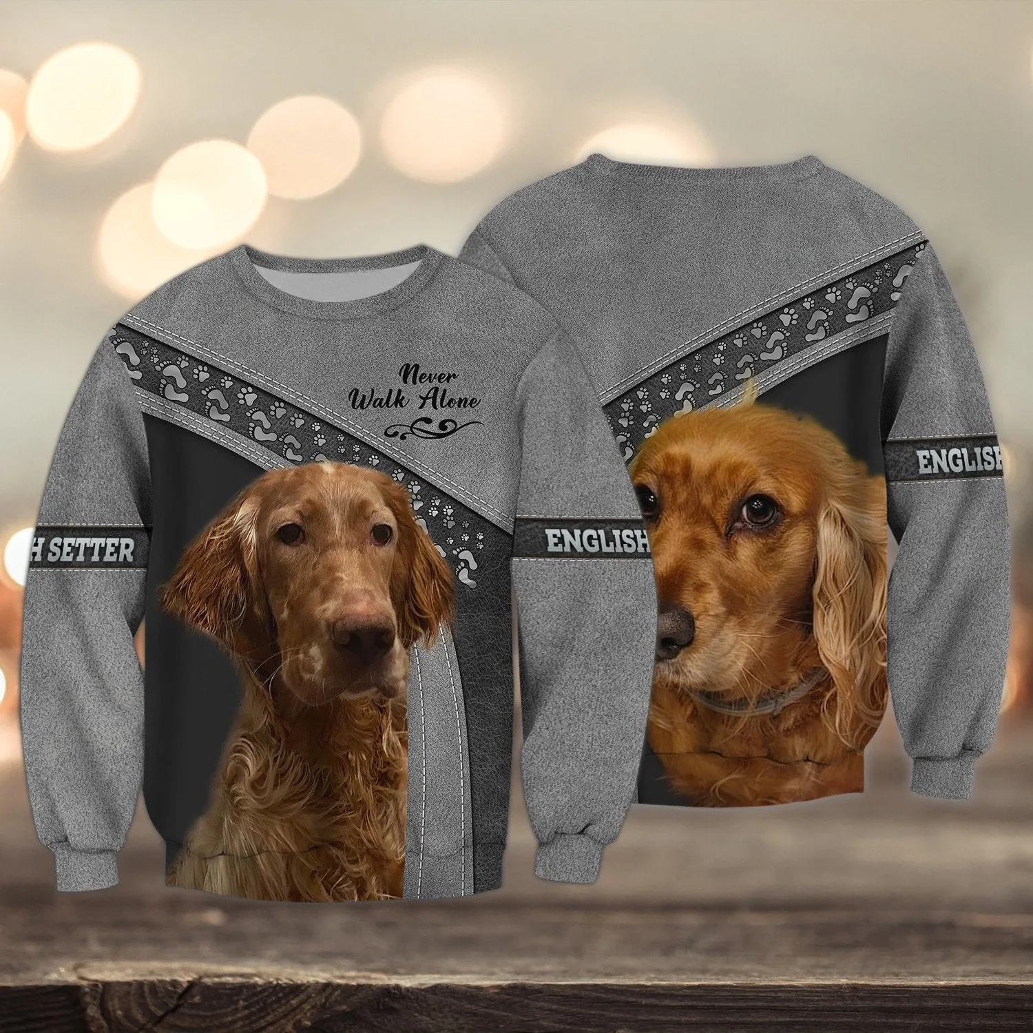 English Setter Love Multicolor Option Never Walk Alone 3D Full Print Christmas Sweatshirt