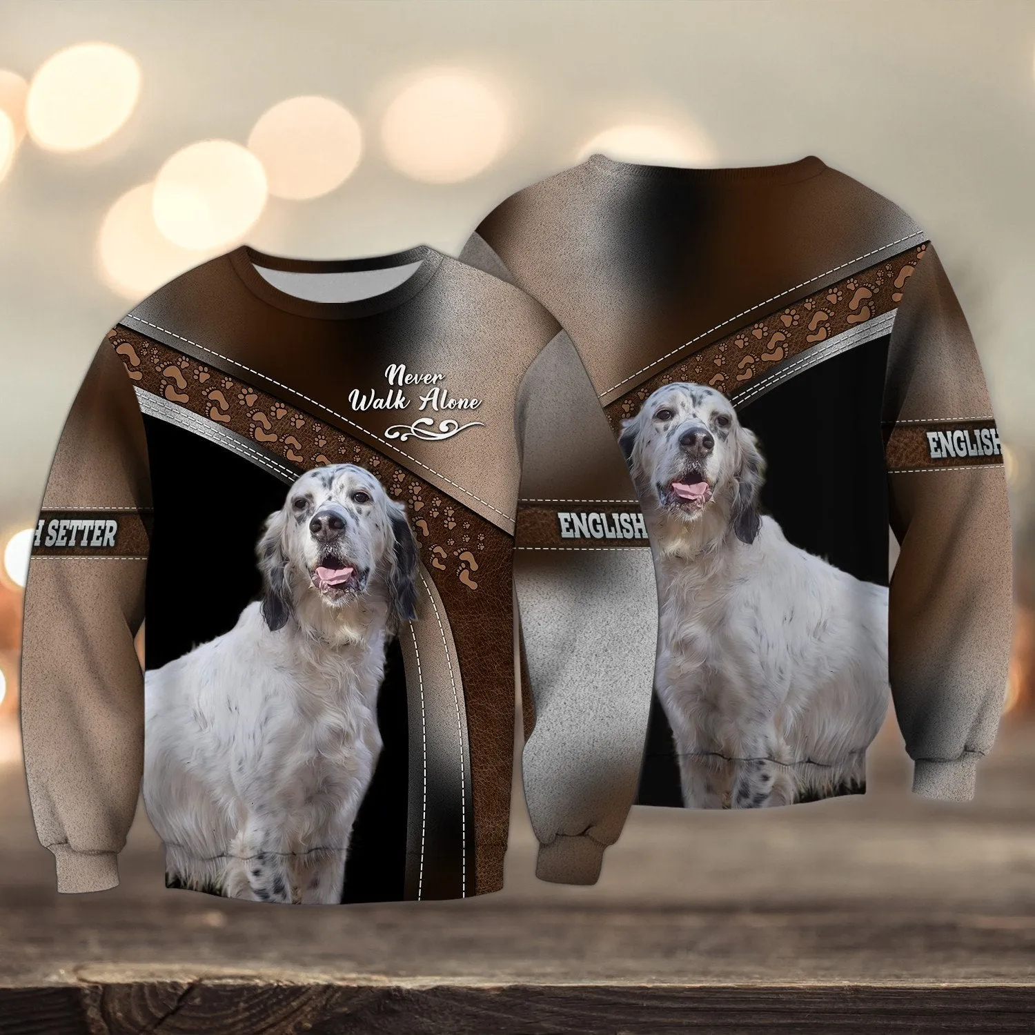 English Setter Love Multicolor Option Never Walk Alone 3D Full Print Christmas Sweatshirt